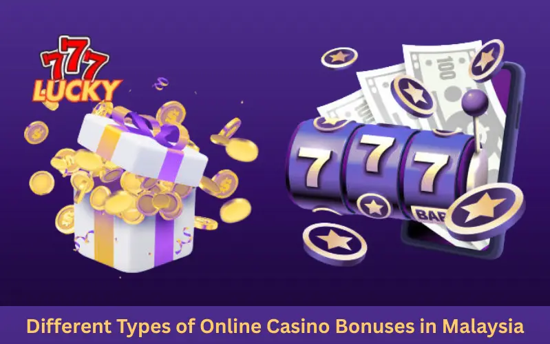 Online Casino bonuses malayisa