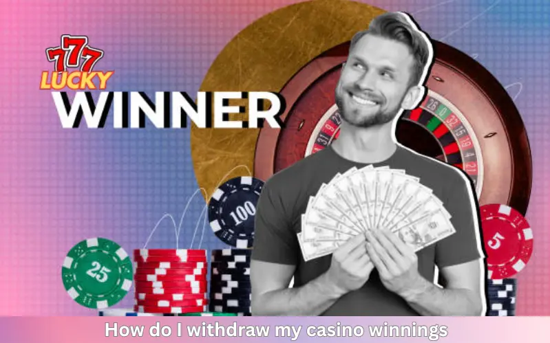 withdraw casino winnings