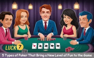 5 Types of Poker